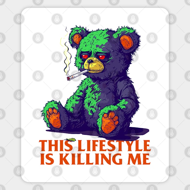 This Lifestyle Is Killing Me Magnet by DankFutura